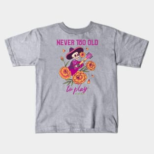 Never Too Old to Play Kids T-Shirt